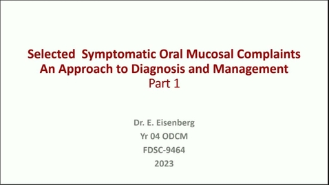 Thumbnail for FDSC‐9464 01 Symptomatic Oral Mucosa I &amp; II