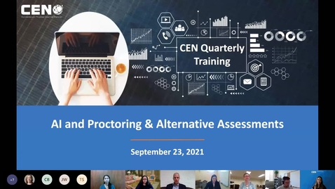 Thumbnail for entry CEN Member Training: AI and Proctoring &amp; Alternative Assessments