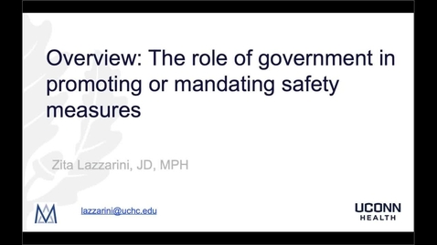 Thumbnail for Lazzarini-The Role of Government in Promoting or Mandating Safety Measures-03-17-20.mp4