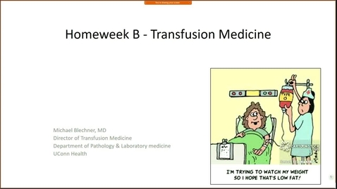 Thumbnail for entry Kickoff_Homeweek - Transfusion Medicine 4_28_2021