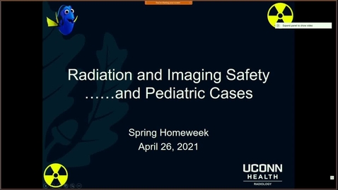 Thumbnail for Kickoff_Homeweek - Radiation and Imaging Safety ......and Pediatric Cases 4_26_2021