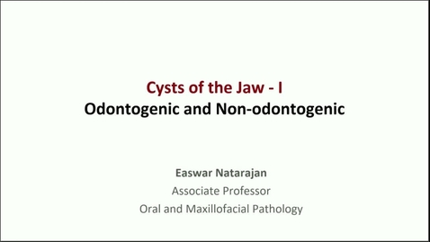 Thumbnail for FDSC 9264 OP23-15 Jaw Cysts I – odontogenic &amp; non-odontogenic