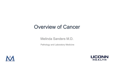 Thumbnail for Overview of Cancer