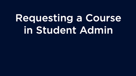Thumbnail for Requesting a HuskyCT Course in Student Admin