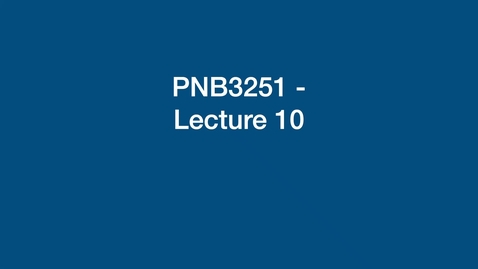 Thumbnail for PNB 3251 Biology of the Brain - Lecture 10 - Feb 21, 2023