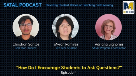 Thumbnail for SATAL Podcast Episode 04 - How Do I Encourage Students to Ask Questions?