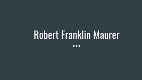 Thumbnail for entry Maurer, Robert Franklin