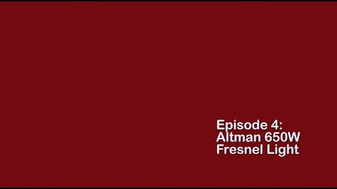 Thumbnail for Altman 650W Fresnel Light : Overview and Setup
