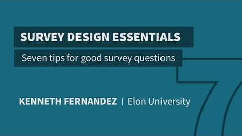 Thumbnail for entry 7 tips for good survey questions