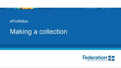 Thumbnail for ePortfolios - Making a Collection