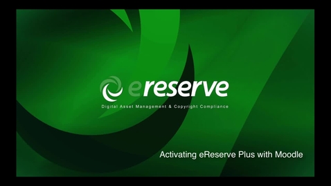 Thumbnail for Academic-001-002-ActivatingeReserveMoodle