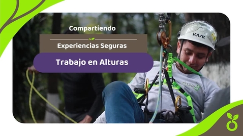 Miniatura para la entrada Experiencias Seguras - Trabajos en alturas