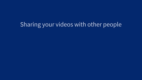 Thumbnail for Sharing your video with others
