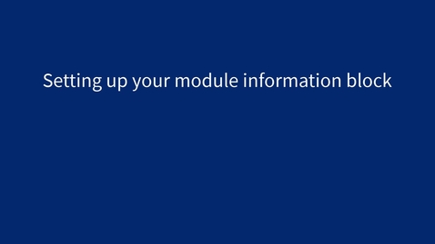 Thumbnail for Setting up your module information block