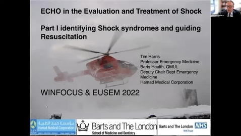 Thumbnail for entry Tim Harris - Winfocus EUSEM webinar - ECHO in the Evaluation and Treatment of Shock - Identifying Shock syndromes and guiding Resuscitation