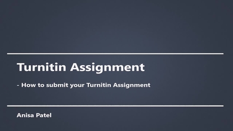 Thumbnail for entry How to submit an assignment with Turnitin enabled