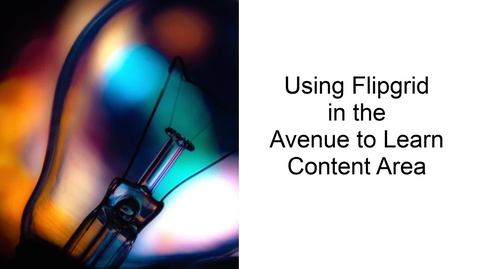 Thumbnail for Using Flipgrid in the Avenue Content Section
