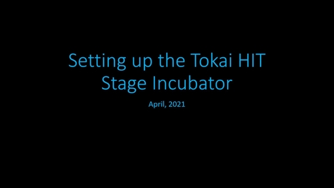 Thumbnail for entry Tokai Stage Incubator