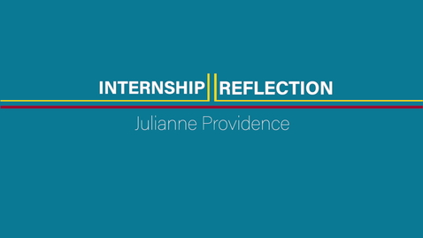 Thumbnail for Julianne Providence Soc Sci Internship - 01 Introduction