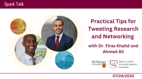 Thumbnail for entry Practical Tips for Tweeting Research and Networking with Dr. Firas Khalid and Ahmed Ali