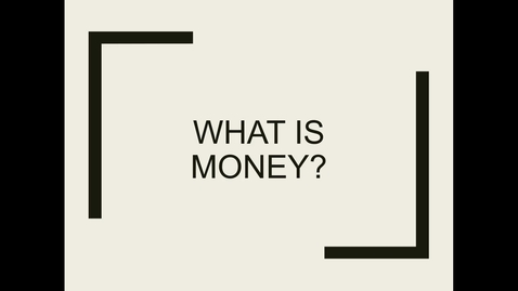 Thumbnail for 10-1 what is money