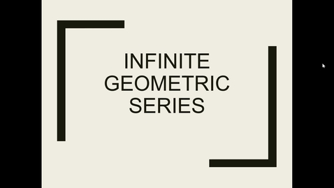 Thumbnail for 8 infinite geometric series