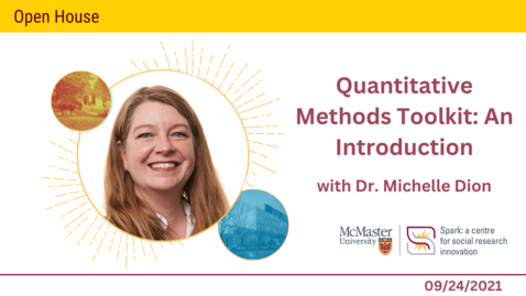 Thumbnail for entry Quantitative Methods Toolkit: An Introduction with Dr. Michelle Dion – Open House