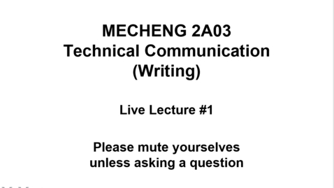 Thumbnail for ME 2A03 2020 - Live lecture 1 (2020-09-16)