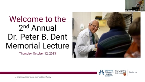 Thumbnail for 2nd Annual Dr. Peter B. Dent Memorial Lecture: The ABCs of MIS-C | Dr. Rae Yeung | October 12, 2023