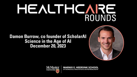 Thumbnail for entry AI in Healthcare Rounds with Damon Burrow - December 20, 2023
