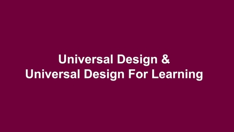 Thumbnail for entry UD &amp; Universal Design for Learning