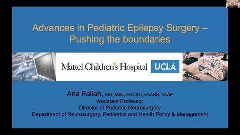 Thumbnail for entry Advances in Pediatric Epilepsy Surgery, Dr. Aria Fallah, September 17 2021