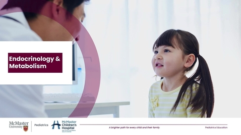 Thumbnail for Pediatric Endocrinology and Metabolism Program