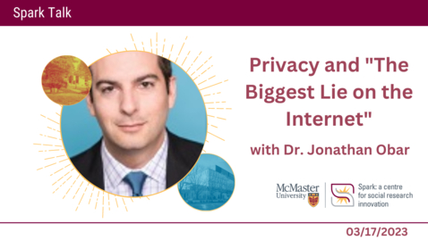 Thumbnail for Privacy and &quot;The Biggest Lie on the Internet&quot; with Dr. Jonathan Obar