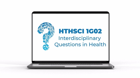 Thumbnail for HTHSCI1G02 Welcome Video (2024)