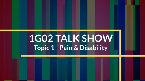 Thumbnail for entry Talk Show - Topic 1: Pain &amp; Disability (2023)