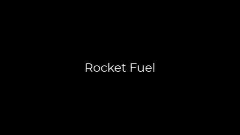 Thumbnail for entry Rocket Fuel