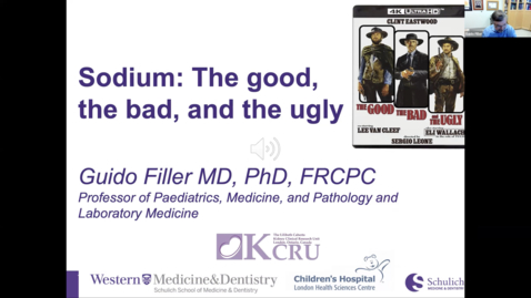 Thumbnail for entry Sodium: The Good, the Bad and the Ugly | Dr. Guido Filler | October 6, 2022