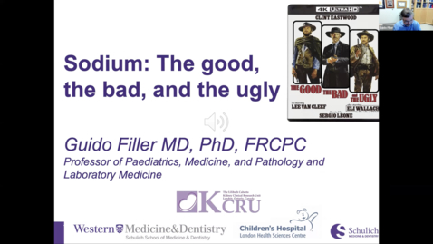 Thumbnail for Sodium: The Good, the Bad and the Ugly | Dr. Guido Filler | October 6, 2022