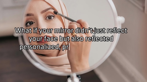 Thumbnail for The Magic Mirror_Electrical and Computer Engineering