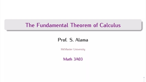 Thumbnail for entry Fundamental Theorem of Calculus, First Half