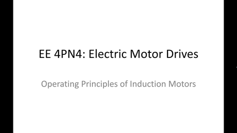 Thumbnail for entry 21_Operating Principles of Induction Motors_Part1