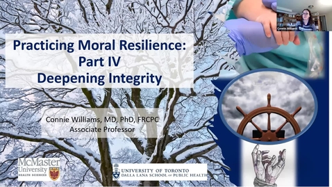 Thumbnail for entry Practicing Moral Resilience Part 4: Deepening Integrity | Dr. Connie Williams | November 24, 2022