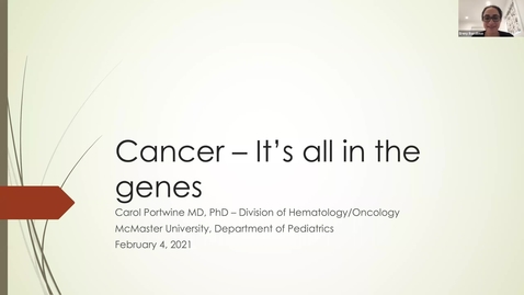 Thumbnail for entry Cancer – it’s all in the genes | February 4, 2021