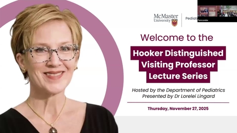 Thumbnail for Hooker Distinguished Visiting Professor Lecture | What’s writing good for anyway? Existential questions about researchers’ thinking, ethos, and identity in the AI age | Dr. Lorelei Lingard | November 27, 2025