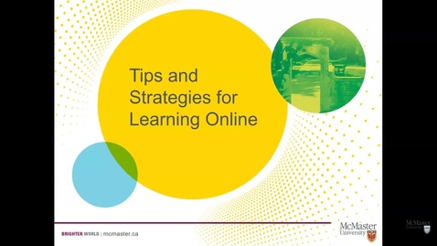 Thumbnail for entry Tips and Strategies for Learning Online