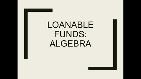 Thumbnail for entry 6 loanable funds algebra