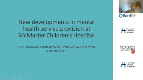 Thumbnail for New developments in mental health service provision at McMaster Children’s Hospital | Dr. Ellen Lipman, Dr. Khrista Boylan, Dr. Evan Weizenberg &amp; Laurie Horricks, NP | March 23, 2023