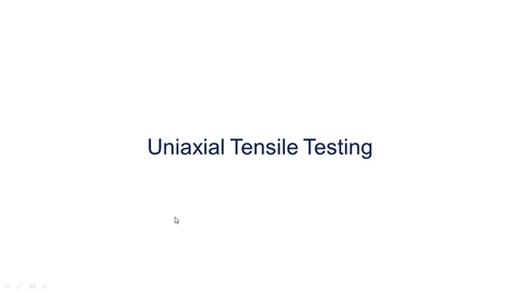 Thumbnail for Video Lecture_Lab P8-Uniaxial Tensile Test
