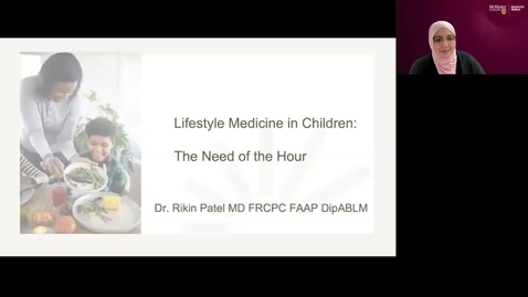 Thumbnail for Lifestyle Medicine in Children: The Need of the Hour | Dr. Rikin Patel | November 12, 2024